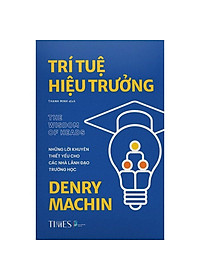 (Bộ 2 Cuốn) Bộ Sách LÀM THẦY: Kiến Thức Dành Cho Mọi Nhà Trường (gồm: TRÍ TUỆ HIỆU TRƯỞNG; 7 ĐỊNH LUẬT GIẢNG DẠY) - (bìa mềm)