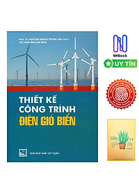 Thiết Kế Công Trình Điện Gió Biển ( Tặng sổ tay)