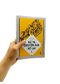 Sử Ta - Chuyện Xưa Kể Lại Tập 3 (Tái Bản 2018)