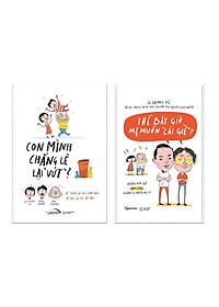 Combo: Con Mình Chẳng Lẽ Lại ''Vứt''? + Thế Bây Giờ Mẹ Muốn ''Cái Giề''?