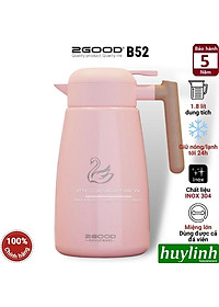 Phích - Bình thuỷ giữ nhiệt nóng lạnh 2Good B52 - Dung tích 1.8 lít - Đổi mới 5 năm