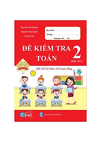 Sách - Combo Bài Tập Tuần và Đề Kiểm Tra lớp 2 kết nối - Toán và Tiếng Việt Học kì 2 (4 cuốn)