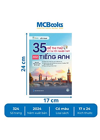 Sách - 35 Đề Thi Thử Kỳ Thi Tốt Nghiệp THPT Môn Tiếng Anh - MCBooks