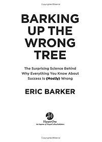Sách Barking Up the Wrong Tree (Chó Sủa Nhầm Cây)