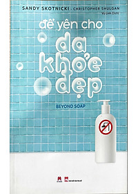 Sách Để Yên Cho Da Khỏe Đẹp