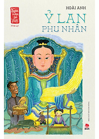 Ngàn Năm Sử Việt - Nhà Lý - Ỷ Lan Phu Nhân
