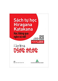Sách Tự Học Hiragana Học Thông Qua Nghe Và Viết