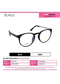 Gọng kính cận 1905 nhựa dẻo ultem thời trang nam nữ mắt kính OURESS