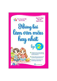 Những Bài Làm Văn Mẫu Hay Nhất Lớp 2 (Kết Nối)
