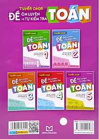 Tuyển Chọn Đề Ôn Luyện Và Tự Kiểm Tra Toán 5