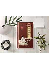 ĐẠO LÝ NGƯỜI XƯA - Minh Triết Phương Đông