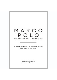 Sách Marco Polo - Từ Venice Tới Thượng Đô