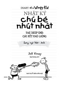 Nhật Ký Chú Bé Nhút Nhát - Tập 15: The Deep End - Cái Kết Khó Lường (Song Ngữ Việt-Anh)
