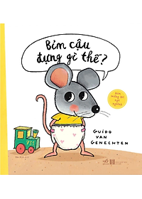 Sách Bỉm Cậu Đựng Gì Thế?