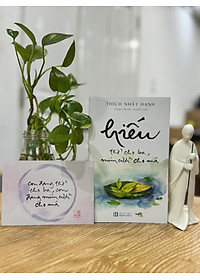 HIẾU - Thở Cho Ba, Mỉm Cười Cho Má (Tặng kèm POSTCARD) - Thiền Sư Thích Nhất Hạnh