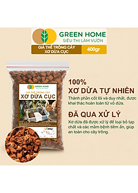 Xơ Dừa Cục Greenhome, Bao 400gr, Giá Thể Đã Qua Xử Lý, Size 1-2cm, Viên Đều Đẹp, Sạch Khuẩn, Trồng Kiểng Lá, Lan