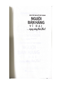 Sách Làm Thế Nào Để Trở Thành Người Bán Hàng Vĩ Đại… Ngay Sáng Thứ Hai