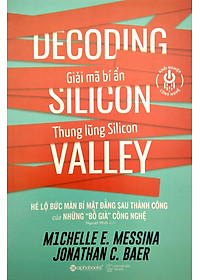 Sách Giải Mã Bí Ẩn Thung Lũng Silicon