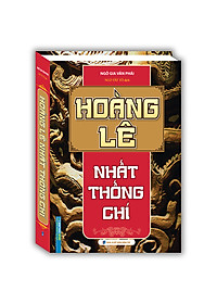 Sách Hoàng Lê Nhất Thống Chí (Bìa Cứng)