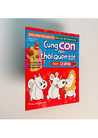 Sách Trọn bộ 10 cuốn Cùng con rèn thói quen tốt: Cuộc sống + Lao động + Đạo đức + Lễ phép + Ăn uống + Vệ sinh + An toàn + Sức khỏe + Hành vi + Tính cách