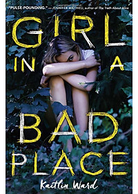Girl In A Bad Place