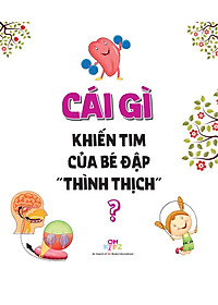 Sách What? Bố Mẹ Ơi Đây Là Cái Gì…? Những Câu Hỏi What Giúp Con Tò Mò Sáng Tạo?