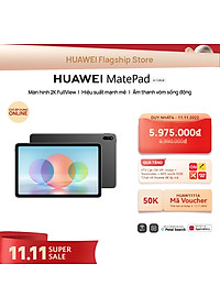 Máy Tính Bảng Huawei Matepad | Màn Hình 2K Fullview | Hiệu Suất Mạnh Mẽ | Âm Thanh Vòm Sống Động | Hàng Chính Hãng