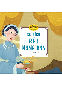 Cổ Tích Việt Nam Cho Bé: Sự Tích Rét Nàng Bân