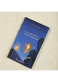 Sách Jun Phạm - Có Ai Giữ Giùm Những Lãng Quên (Tái Bản 2025) - Tặng Kèm Bookmark - Tiểu thuyết Việt Nam, truyện ngắn