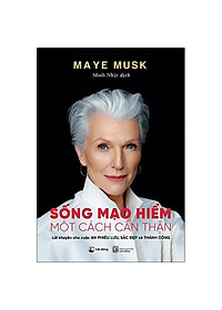 Sách Sống Mạo Hiểm Một Cách Cẩn Thận