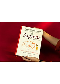 Sách Sapiens - Lược Sử Loài Người Bằng Tranh - Tập 1: Khởi Đầu Của Loài Người