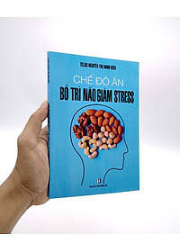 Chế Độ Ăn Bổ Trí Não Giảm Stress