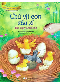 Chú Vịt Con Xấu Xí (Truyện Dành Cho Trẻ Từ 3 Tuổi) - Truyện Song Ngữ Anh - Việt