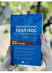 Sách Đánh Thức Tài Năng Toán Học 2 và 3 ( 8 - 10 tuổi ) - Sách Song Ngữ ( Việt – Anh) Giúp Trẻ Vừa Học Toán Vừa Ôn Luyện Tiếng Anh Theo Chương Trình Singapore, Sách Toán Lớp 2, Lớp 3, Lớp 4 - Á Châu Books, Bìa Cứng, In Màu
