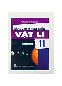 Sách - Nâng cao và phát triển vật lí 11 ( 2023 ) ( ĐN )