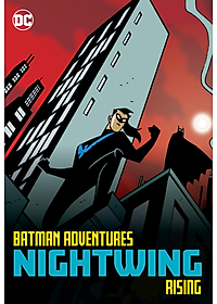 Batman Adventures: Nightwing Rising