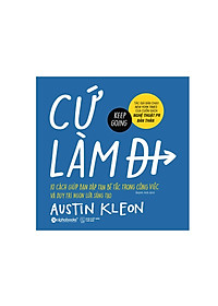 Combo Sách Để Phát Triển Bản Thân : Cứ Làm Đi! + Nghệ Thuật PR Bản Thân hover