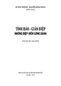 Tình Báo Gián Điệp - Những Điệp Viên Lừng Danh (Tái bản 2025)