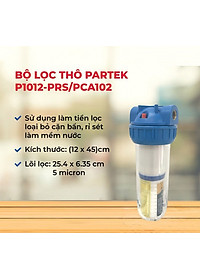 Bộ Lọc Thô PARTEK P1012-PRS 10 inch Cao Cấp Công Nghệ Mỹ Chuẩn NSF - Hàng Chính Hãng - (Cốc Lọc Sinh Hoạt 10in, Lọc Nước Đầu Nguồn, Tiền Xử Lý Nước Sinh Hoạt, Sediment Filter, Pre-treatment 5 micron, P1012PRS P1005-PP PP-CATION)