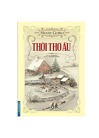 Sách Thời Thơ Ấu (Bìa Mềm) - Tái Bản