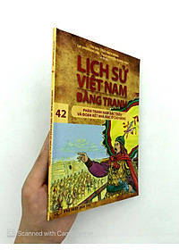 Lịch Sử Việt Nam Bằng Tranh - Tập 42 : Phân Tranh Nam-Bắc Triều Và Đoạn Kết Nhà Mạc Ở Cao Bằng (Tái Bản 2018)