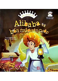 Sách Ngày Xửa Ngày Xưa - Alibaba Và Bốn Mươi Tên Cướp