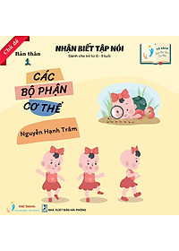Truyện Tranh Nhận Biết Tập Nói - Chủ Đề Bản Thân - Tập 1 – Các Bộ Phận Cơ Thể - Nhận Quà Tặng: 1 Lượt Phân Tích Sinh Trắc Vân Tay Về Tiềm Năng Tư Duy Học Tập Hiệu Quả