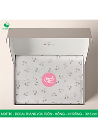 MDTT10 - D2.5cm - 500 Sticker Thank you, decal Thank you tròn dán hộp carton, tem cám ơn, nhãn dán cảm ơn trang trí gói hàng