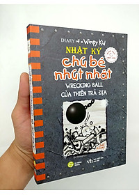 Song Ngữ Việt - Anh - Diary Of A Wimpy Kid - Nhật Ký Chú Bé Nhút Nhát - Tập 14: Của Thiên Trả Địa - Wrecking Ball