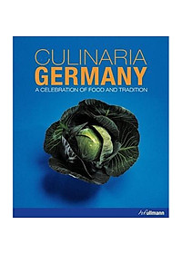 Culinaria Germany: A Celebration of Food and Tradition