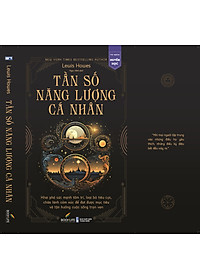 Sách - Tần Số Năng Lượng Cá Nhân - Lewis Howes