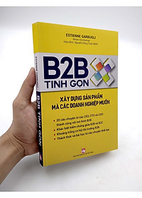 Sách B2B Tinh Gọn - Xây Dựng Sản Phẩm Mà Các Doanh Nghiệp Muốn