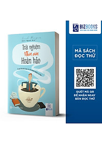 Sách - Trải Nghiệm Nhân Viên Hoàn Hảo - Bí mật thu hút nhân tài cho doanh nghiệp