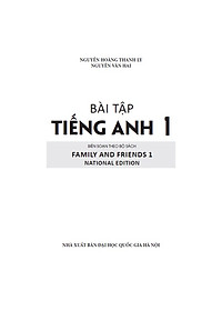 Bài Tập Tiếng Anh 1 (Biên Soạn Theo Bộ Sách Family And Friends 1  National Edition)